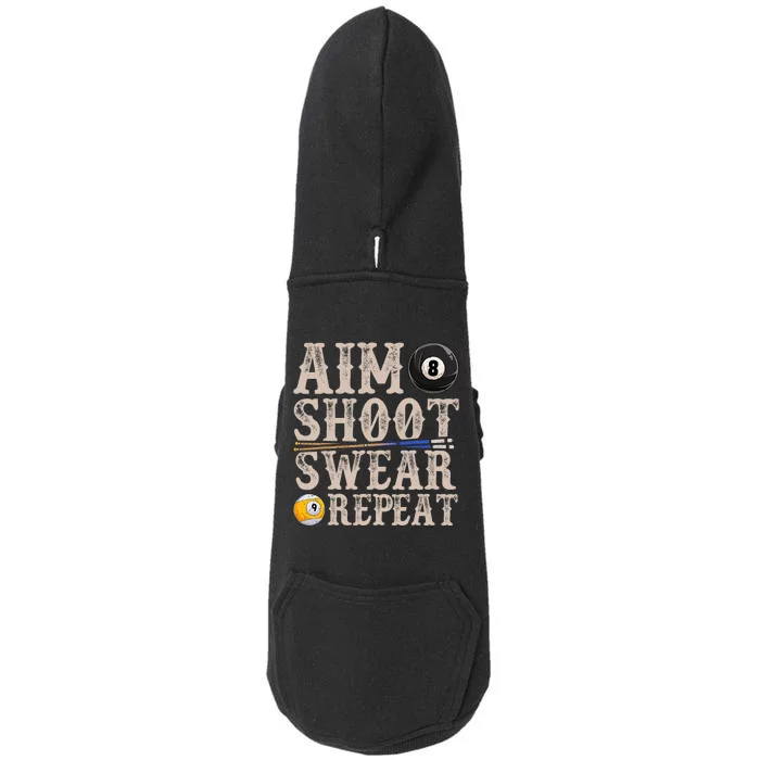 Aim Shoot Swear Repeat Funny Pool Billards Gift Doggie 3-End Fleece Hoodie