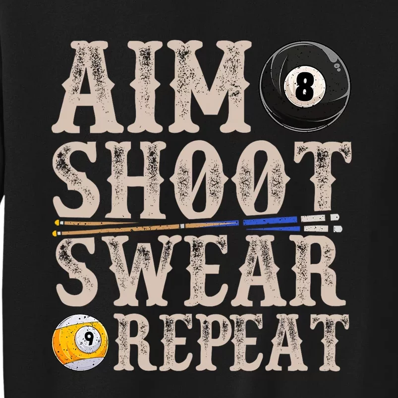 Aim Shoot Swear Repeat Funny Pool Billards Gift Sweatshirt