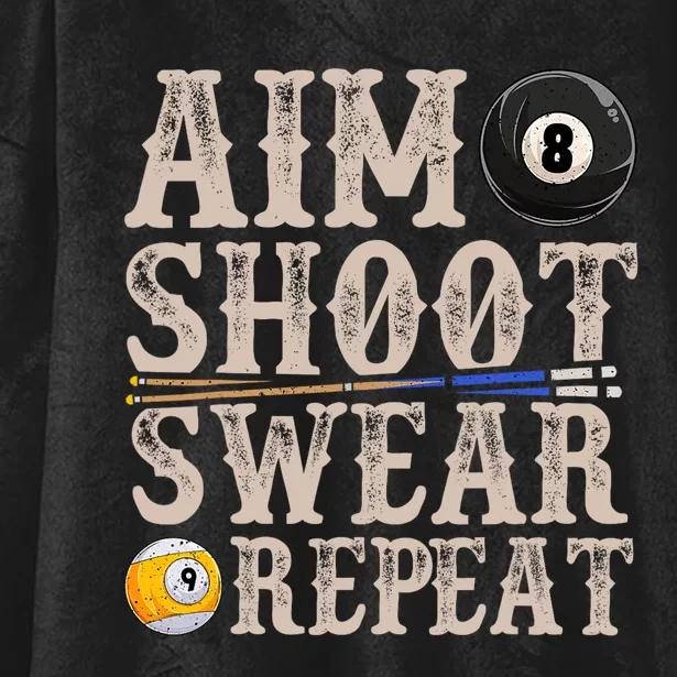 Aim Shoot Swear Repeat Funny Pool Billards Gift Hooded Wearable Blanket