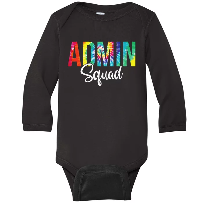 Admin Squad School Admin Assistant Principal Administrator Baby Long Sleeve Bodysuit