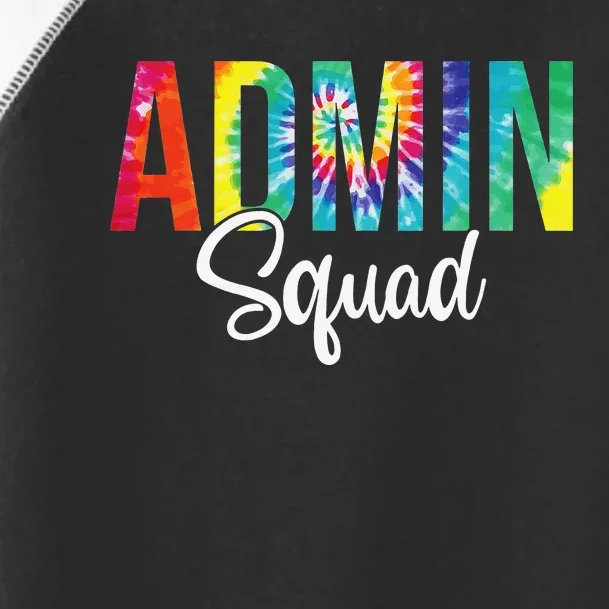 Admin Squad School Admin Assistant Principal Administrator Toddler Fine Jersey T-Shirt