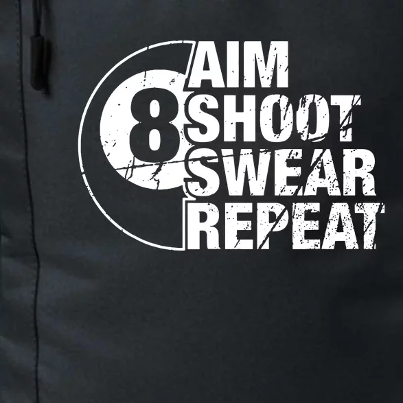 Aim Shoot Swear Repeat 8 Ball Pool Billiards Player Daily Commute Backpack