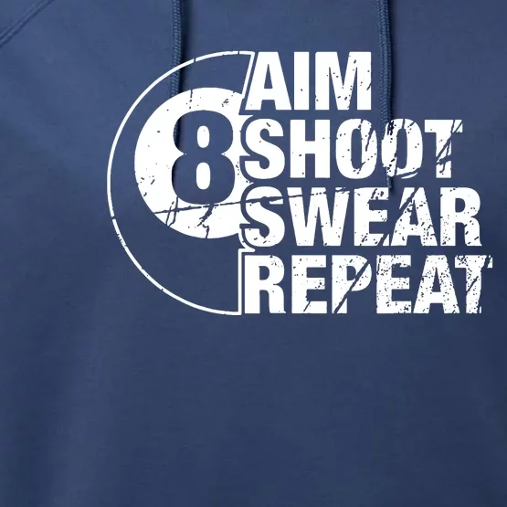 Aim Shoot Swear Repeat 8 Ball Pool Billiards Player Performance Fleece Hoodie