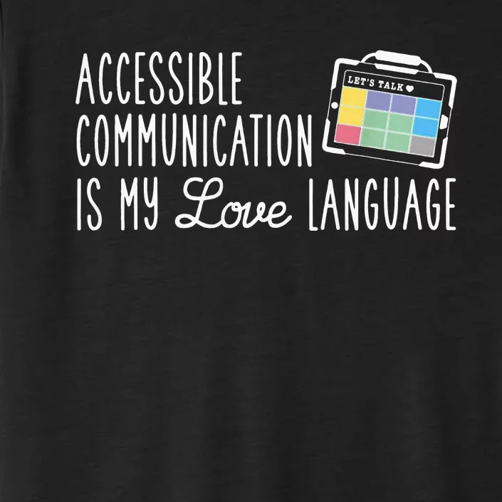 Aac Slp Speech Therapy Aac Communication Device For Autism ChromaSoft Performance T-Shirt