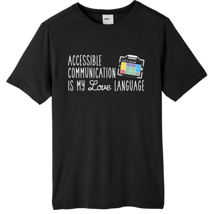 Aac Slp Speech Therapy Aac Communication Device For Autism ChromaSoft Performance T-Shirt