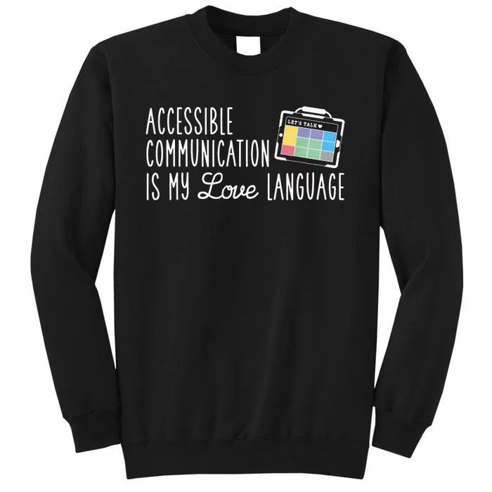 Aac Slp Speech Therapy Aac Communication Device For Autism Tall Sweatshirt