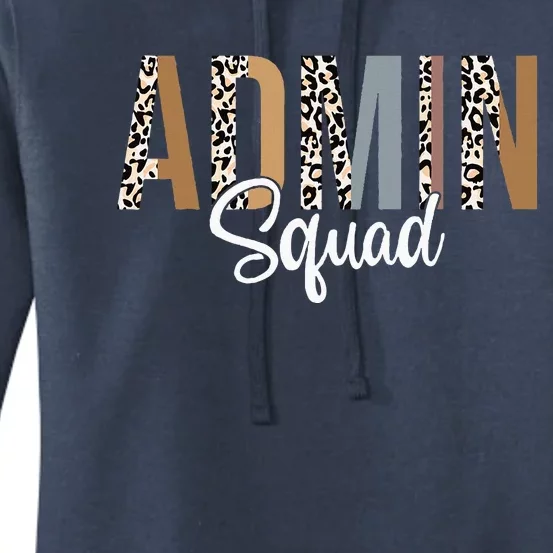 Admin Squad School Admin Assistant Principal Administrator Women's Pullover Hoodie