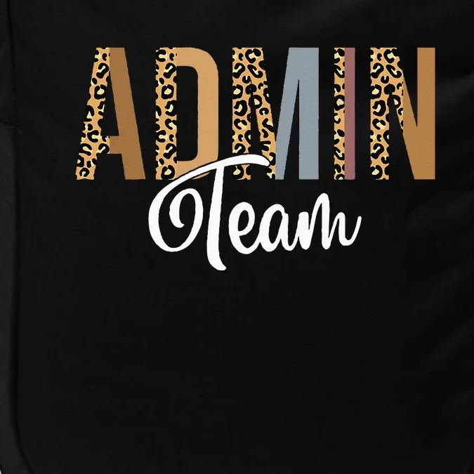 Admin Squad School Admin Team Principal Administrator Impact Tech Backpack