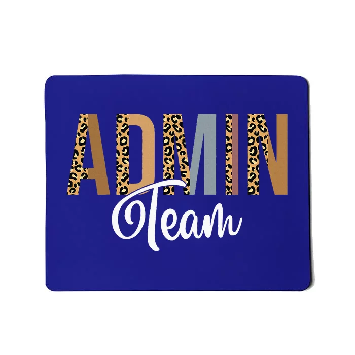 Admin Squad School Admin Team Principal Administrator Mousepad