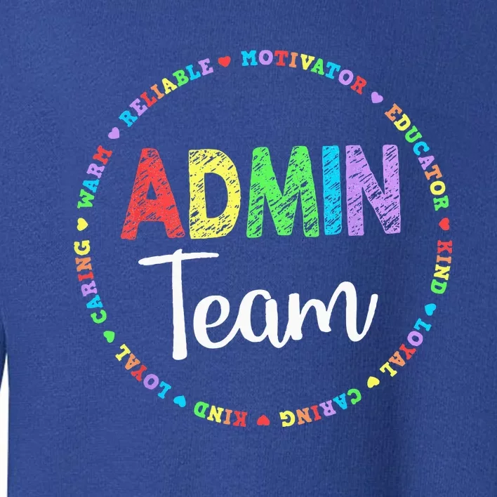 Admin Squad School Assistant Principal Team Administrator Toddler Sweatshirt