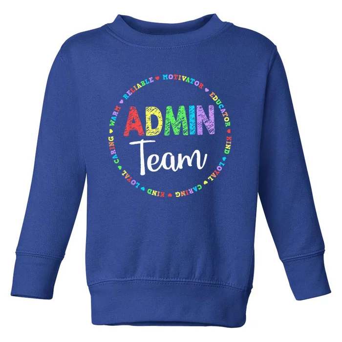 Admin Squad School Assistant Principal Team Administrator Toddler Sweatshirt