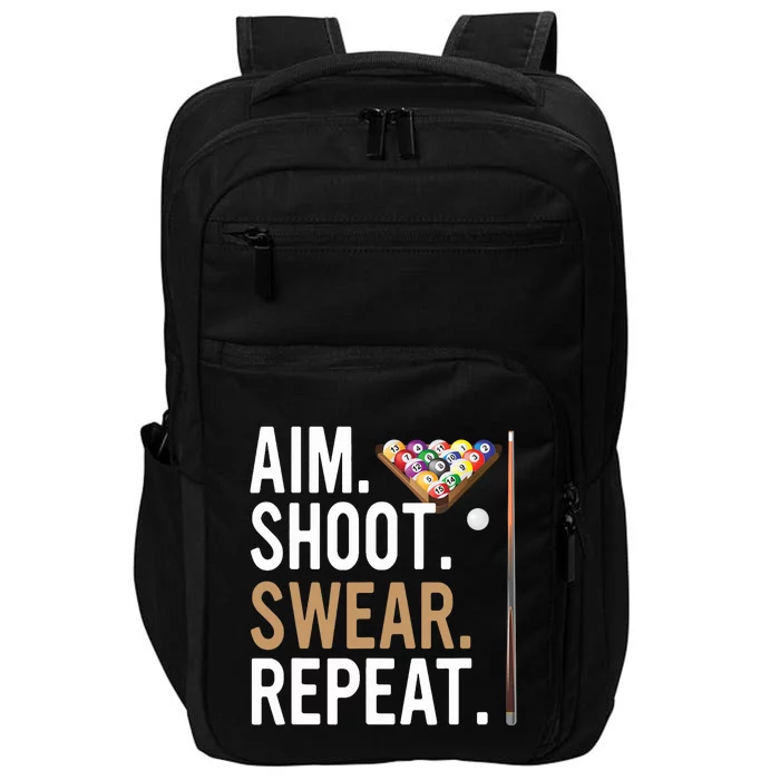 Aim Shoot Swear Repeat - Pool Billiard Impact Tech Backpack