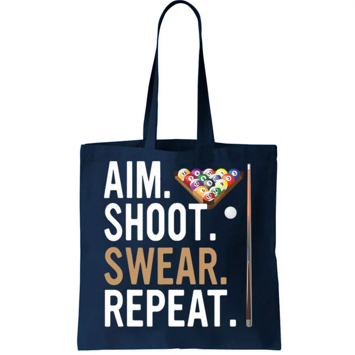 Aim Shoot Swear Repeat - Pool Billiard Tote Bag