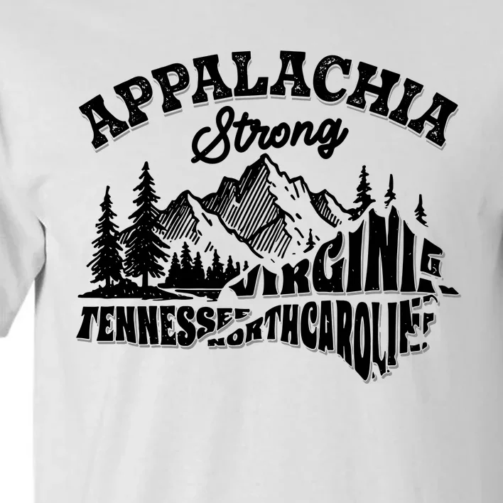 Appalachia Strong Support Suporter Appalachia Tall T-Shirt