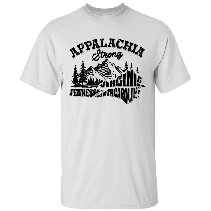 Appalachia Strong Support Suporter Appalachia Tall T-Shirt