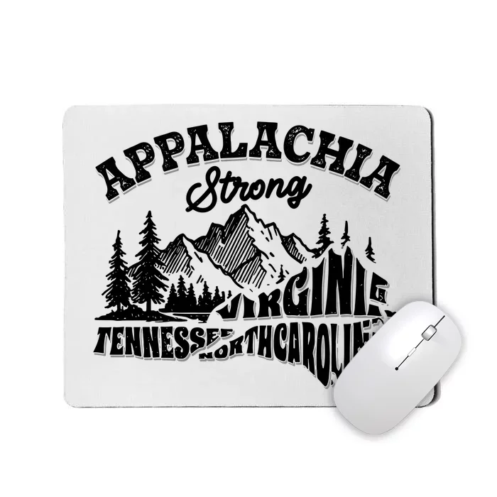 Appalachia Strong Support Suporter Appalachia Mousepad