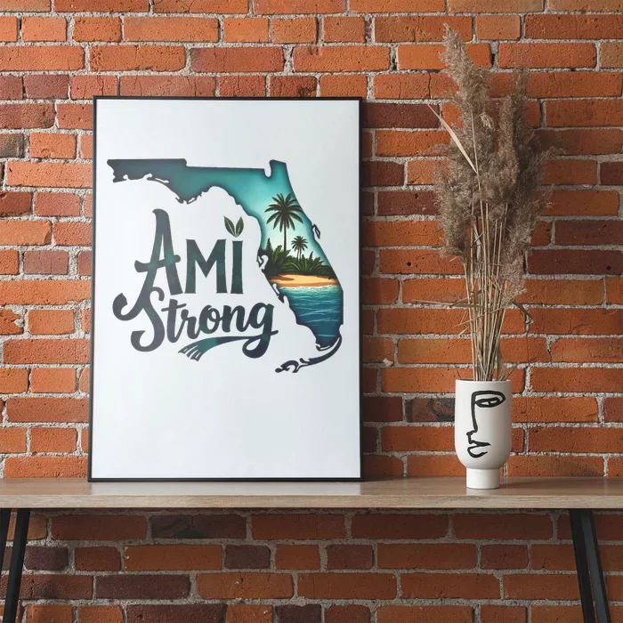 Ami Strong Support Florida Poster