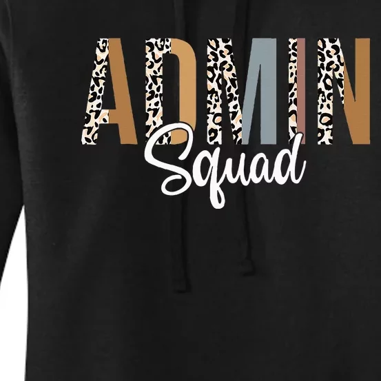 Admin Squad School Admin Assistant Principal Administrator Women's Pullover Hoodie