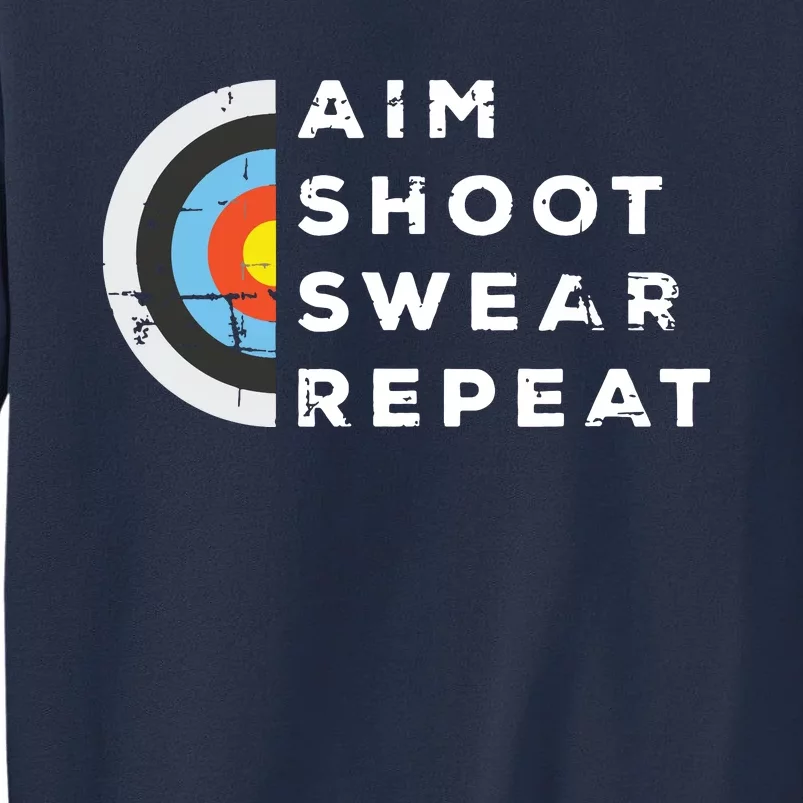 Aim Shoot Swear Repeat Archery Costume Archer Gift Archery Sweatshirt