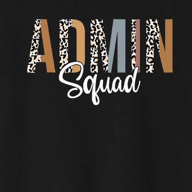 Admin Squad School Admin Assistant Principal Administrator Women's Crop Top Tee