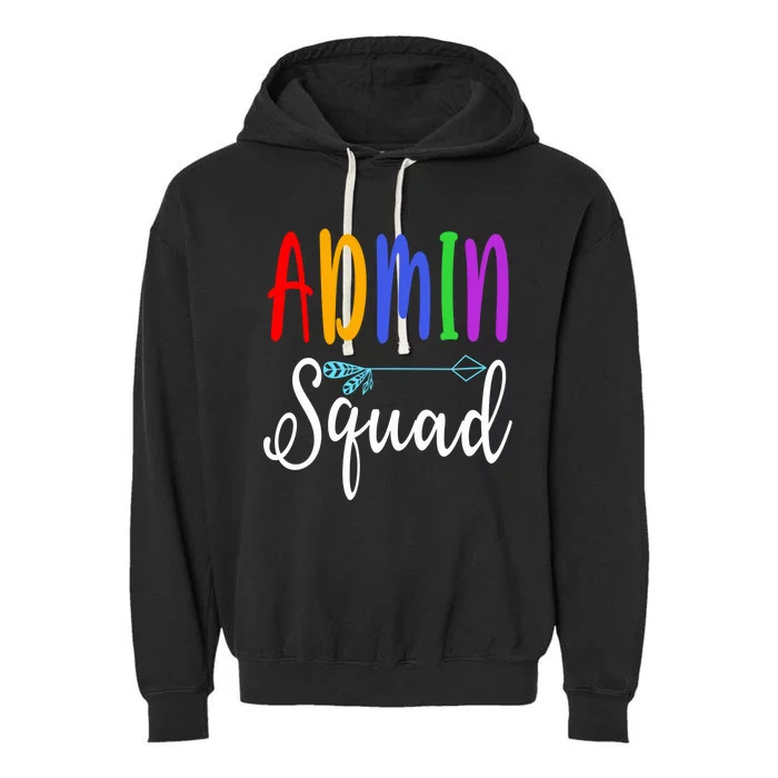 Admin Squad School Doctor Administrative Assistant Secretary Gift Garment-Dyed Fleece Hoodie