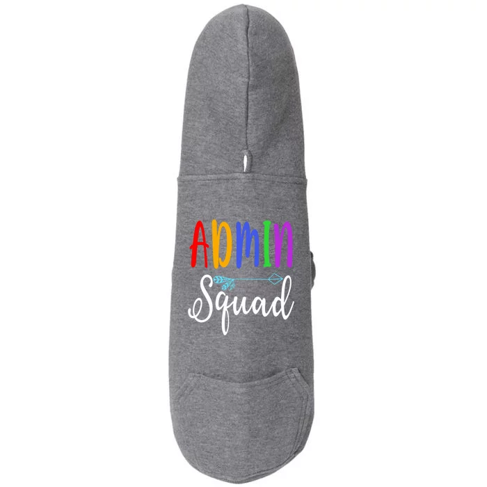 Admin Squad School Doctor Administrative Assistant Secretary Gift Doggie 3-End Fleece Hoodie