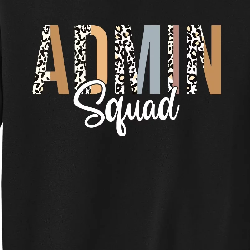 Admin Squad School Admin Assistant Principal Administrator Sweatshirt