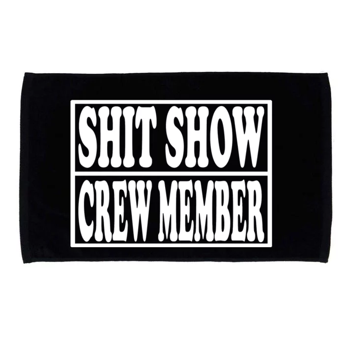 Awesome Shit Show Crew Member Microfiber Hand Towel