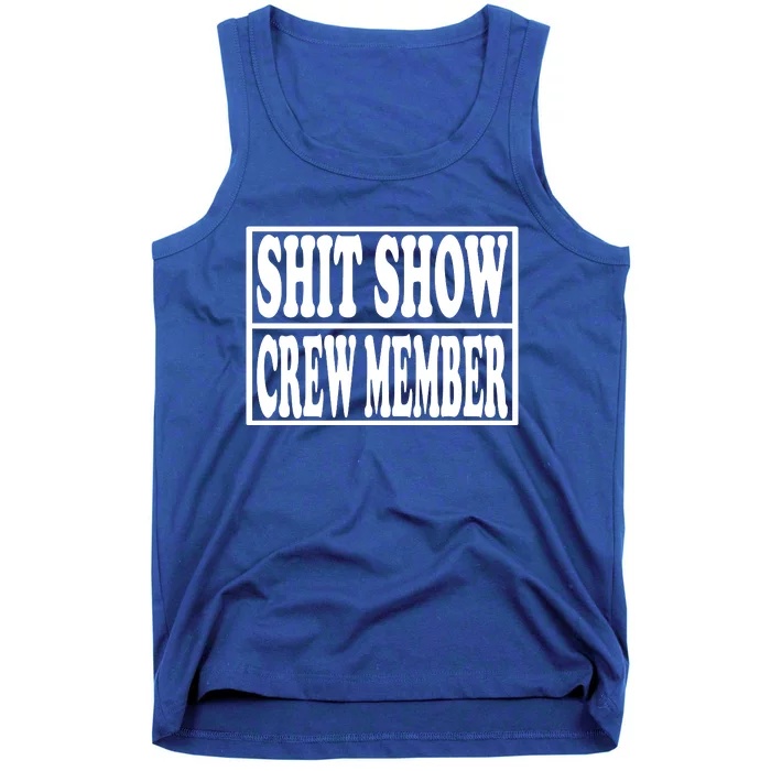 Awesome Shit Show Crew Member Tank Top