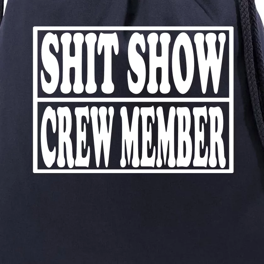 Awesome Shit Show Crew Member Drawstring Bag