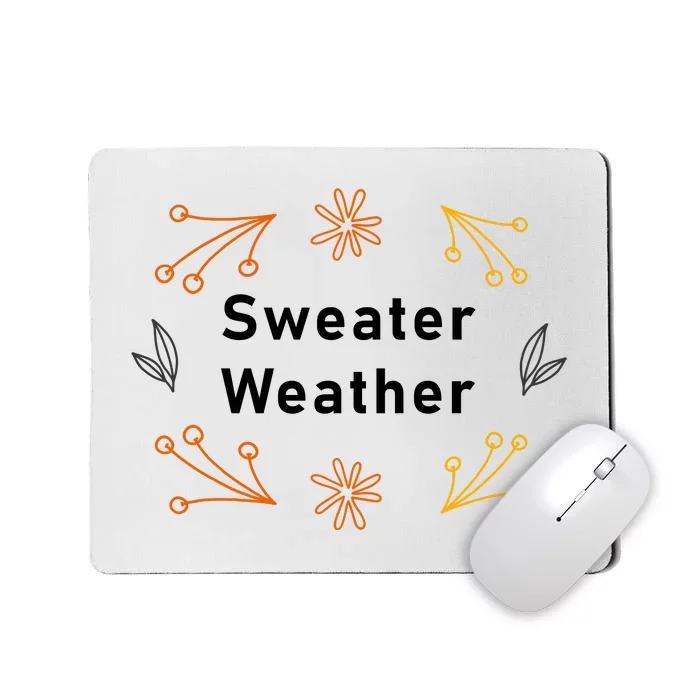 Autumn Season Sweater Weather Theme Mousepad