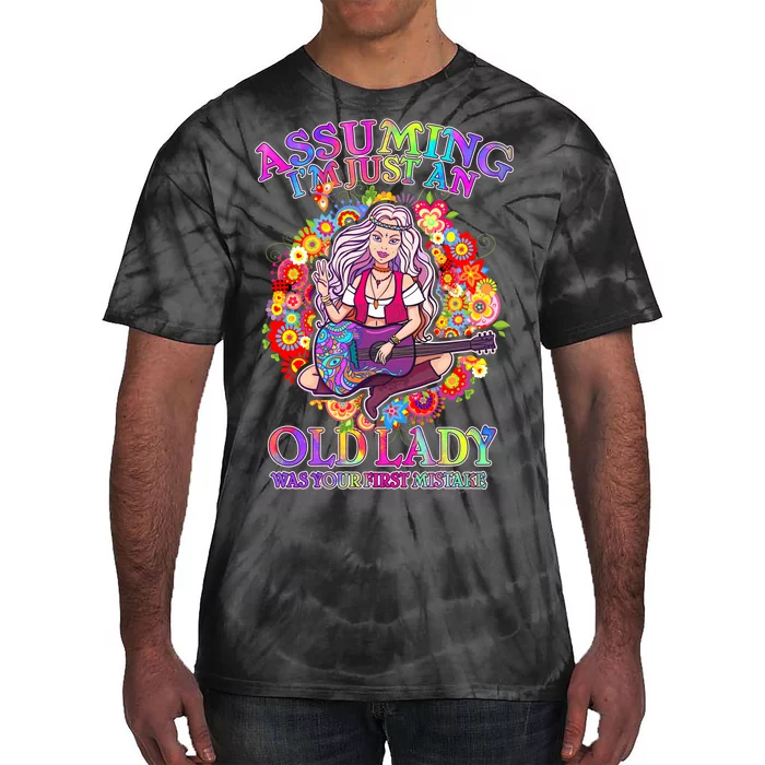 Assuming I'm Just An Old Lady Tie-Dye T-Shirt