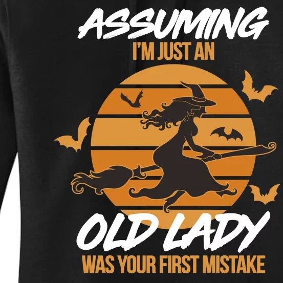 Assuming I'm Just An Old Lady Was a Mistake Halloween Women's Pullover Hoodie