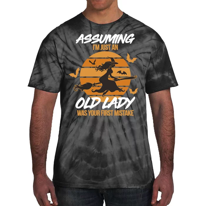 Assuming I'm Just An Old Lady Was a Mistake Halloween Tie-Dye T-Shirt