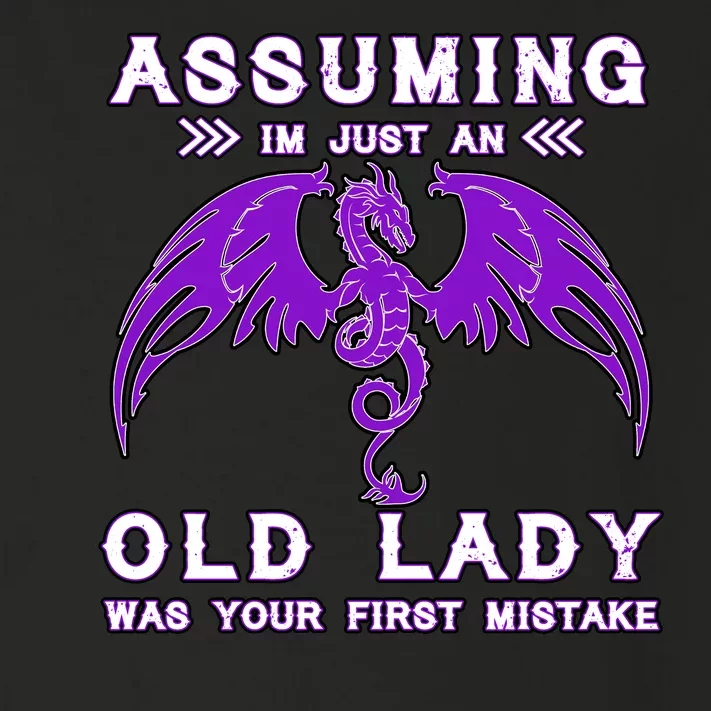 Assuming I'm Just An Old Lady Was Your First Mistake Toddler Long Sleeve Shirt