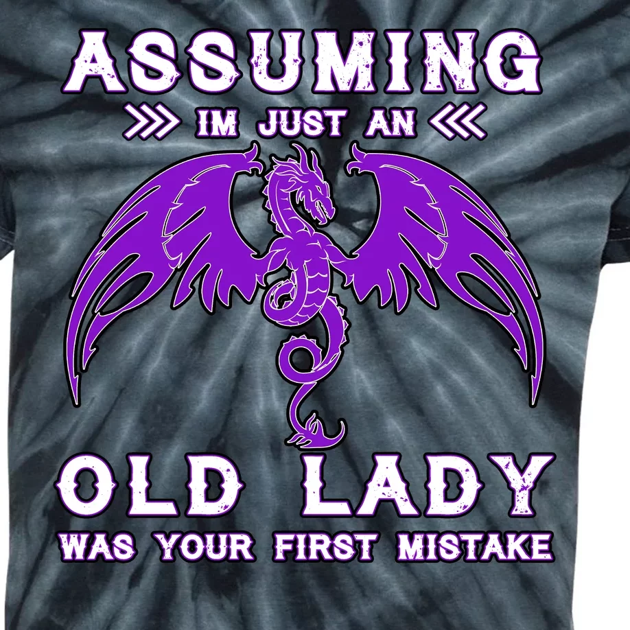 Assuming I'm Just An Old Lady Was Your First Mistake Kids Tie-Dye T-Shirt