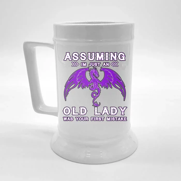 Assuming I'm Just An Old Lady Was Your First Mistake Front & Back Beer Stein