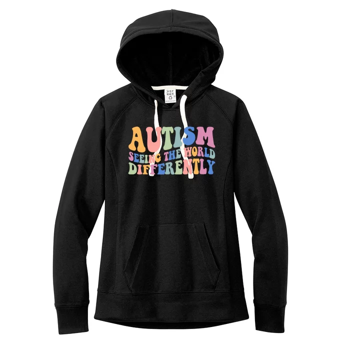 Autism Seeing The World Differently Groovy Women's Fleece Hoodie