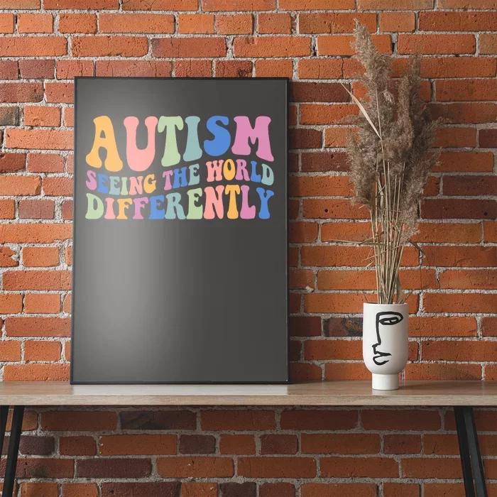 Autism Seeing The World Differently Groovy Poster