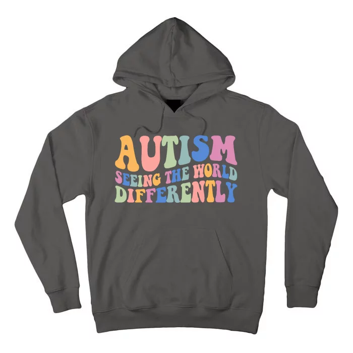 Autism Seeing The World Differently Groovy Tall Hoodie