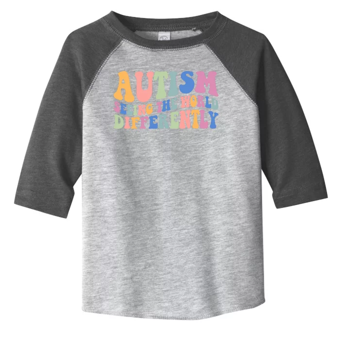 Autism Seeing The World Differently Groovy Toddler Fine Jersey T-Shirt