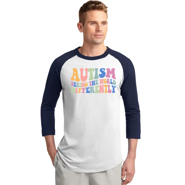 Autism Seeing The World Differently Groovy Baseball Sleeve Shirt