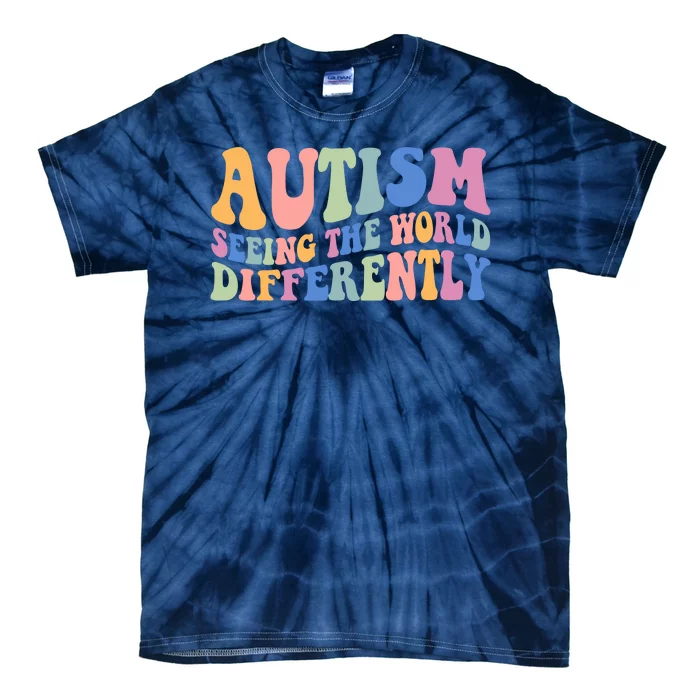 Autism Seeing The World Differently Groovy Tie-Dye T-Shirt