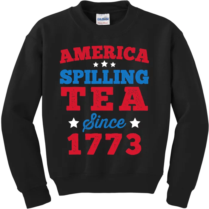 AMERICA Spilling Tea Since 1773 Boston Party Funny 4th July Kids Sweatshirt