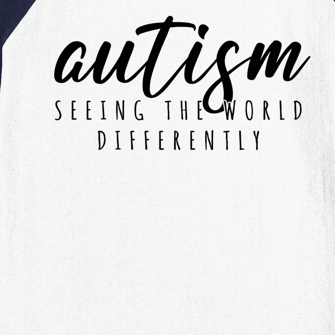 Autism Seeing The World Differently Baseball Sleeve Shirt