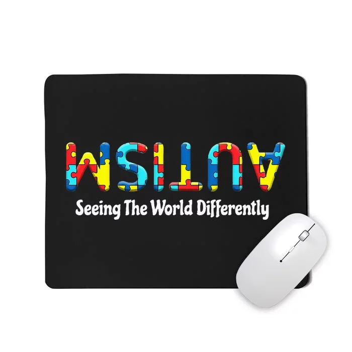 Autism Seeing The World Differently Upside Autism Awareness Mousepad