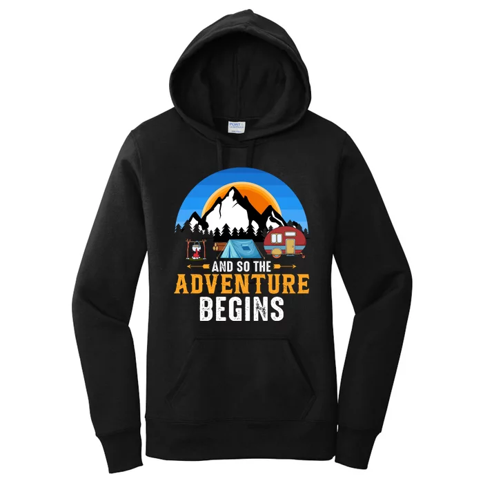 And So The Adventure Begins Camping Women's Pullover Hoodie