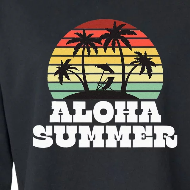 Aloha Summer Teacher Last Day Of School Vacation Cropped Pullover Crew