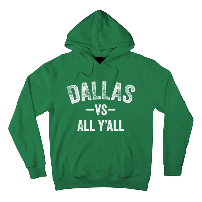 All Sport Trends Dallas Vs All Yall Hoodie