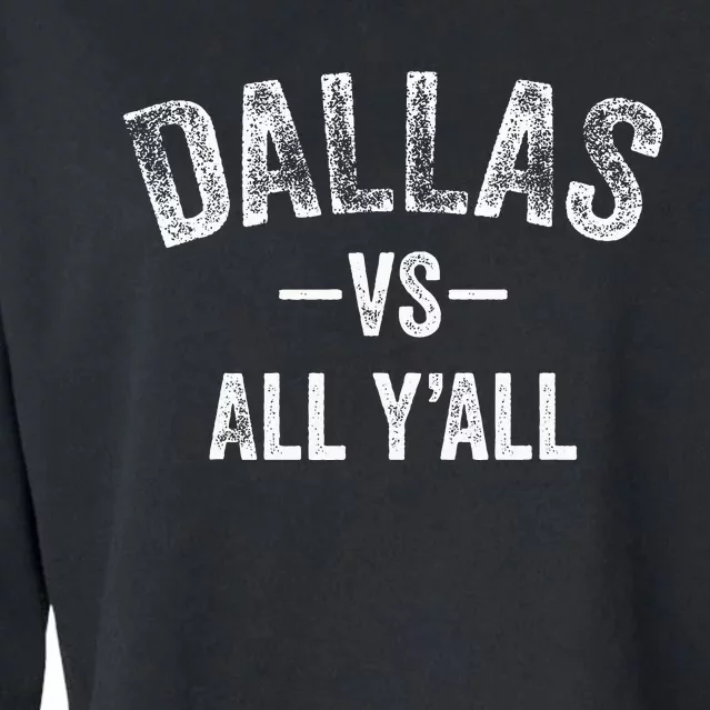 All Sport Trends Dallas Vs All Yall Cropped Pullover Crew